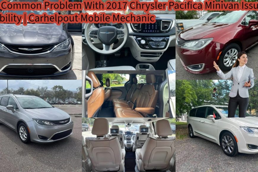 2017 Chrysler Pacifica Touring L Problems Minivan | Mobile Mechanic Dallas