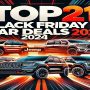 Top 21 Automotive Black Friday Car Deals 2024 Automobile | Mobile Mechanic Dallas